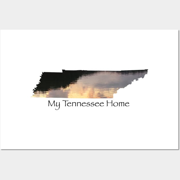 My Tennessee Home - Lake Reflection Wall Art by A2Gretchen